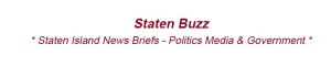 government on staten island nyc, staten island media, Staten Island Political News